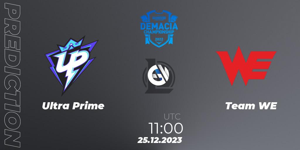 Ultra Prime - Team WE: прогноз. 25.12.2023 at 11:00, LoL, Demacia Cup 2023 Group Stage