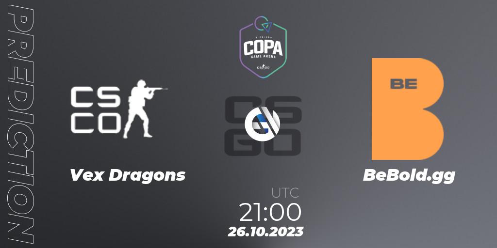 Vex Dragons - BeBold.gg: прогноз. 26.10.23, CS2 (CS:GO), Game Arena Cup 2023 Season 1: Open Qualifier #2