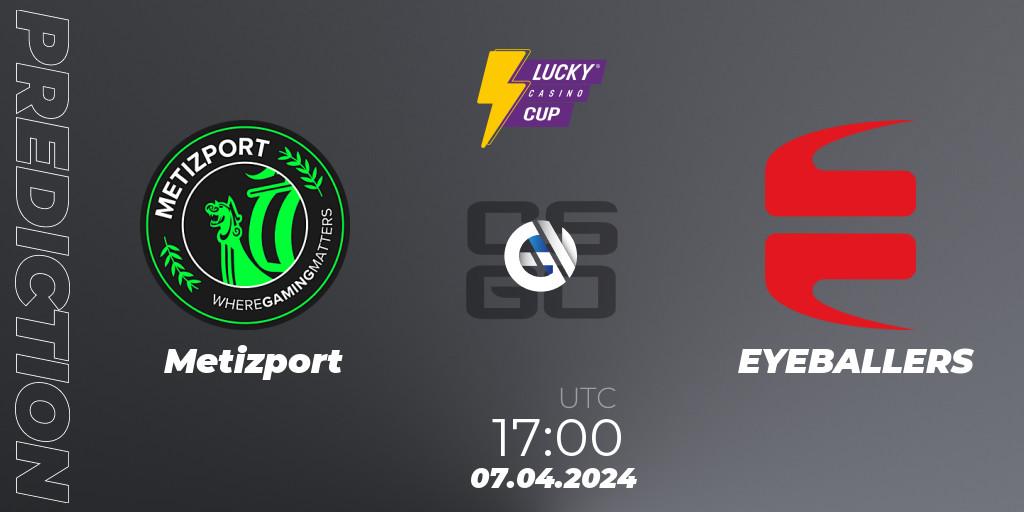 Metizport - EYEBALLERS: прогноз. 07.04.2024 at 17:00, Counter-Strike (CS2), Esportal LuckyCasino Cup 2024