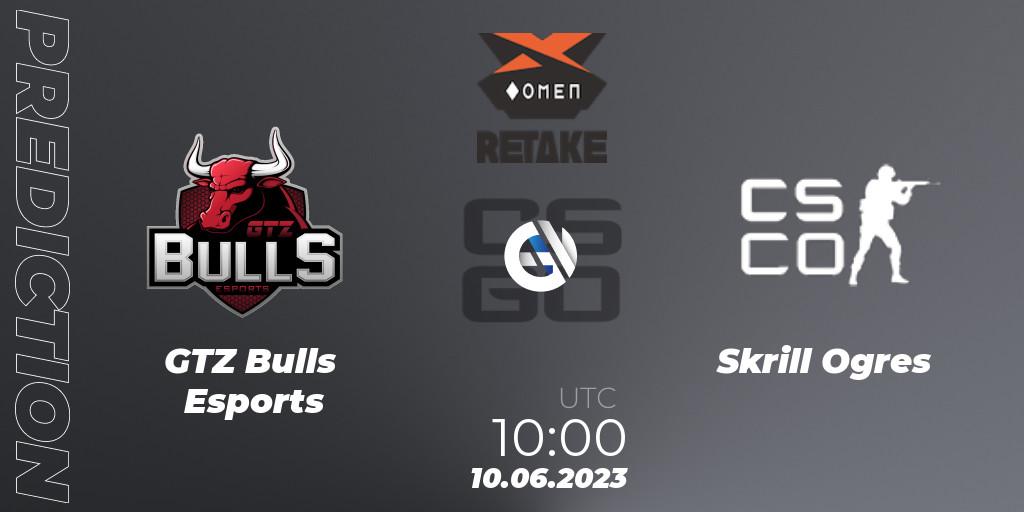 GTZ Bulls Esports - Skrill Ogres: прогноз. 10.06.23, CS2 (CS:GO), OMEN WGR Retake Season 6