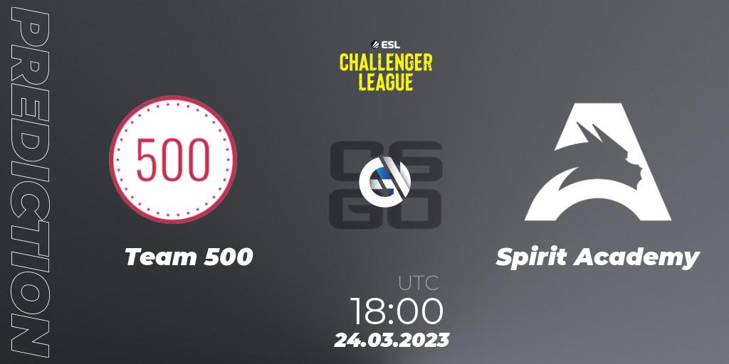 Team 500 - Spirit Academy: прогноз. 24.03.23, CS2 (CS:GO), ESL Challenger League Season 44 Relegation: Europe