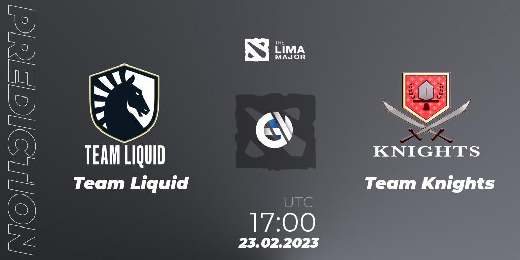 Team Liquid - Team Knights: прогноз. 23.02.2023 at 16:58, Dota 2, The Lima Major 2023
