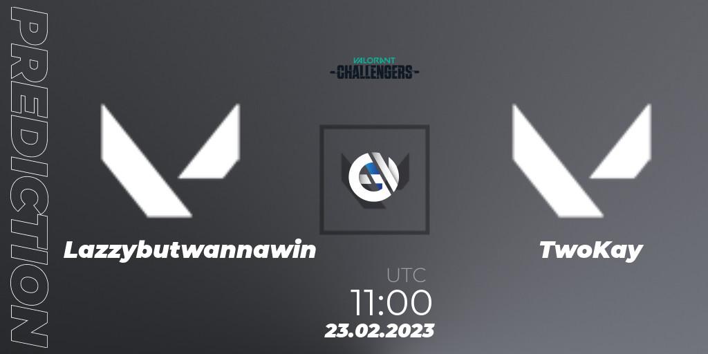 Lazybutwannawin - TwoKay: прогноз. 23.02.2023 at 08:00, VALORANT, VALORANT Challengers 2023: Vietnam Split 1