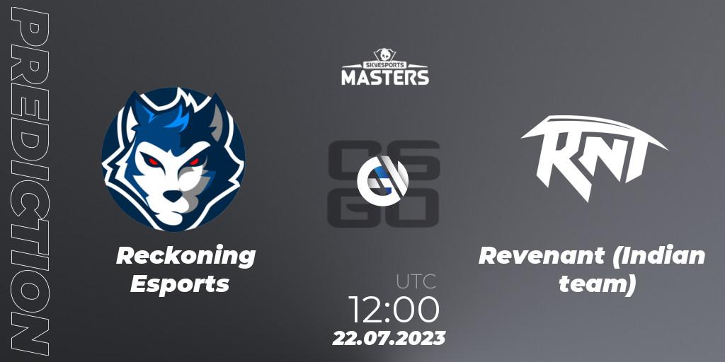 Reckoning Esports - Revenant (Indian team): прогноз. 28.07.2023 at 11:00, Counter-Strike (CS2), Skyesports Masters 2023: Regular Season