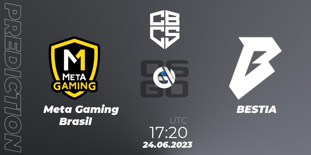 Meta Gaming Brasil - BESTIA: прогноз. 24.06.23, CS2 (CS:GO), CBCS 2023 Season 1