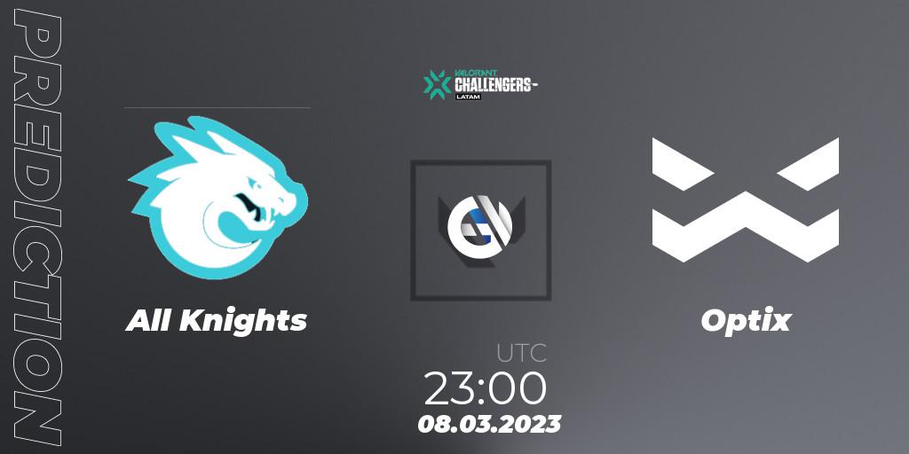 All Knights - Optix: прогноз. 08.03.2023 at 23:00, VALORANT, VALORANT Challengers 2023: LAS Split 1