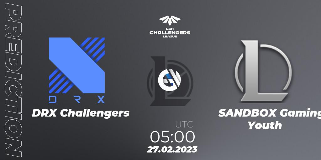 DRX Challengers - SANDBOX Gaming Youth: прогноз. 27.02.2023 at 05:00, LoL, LCK Challengers League 2023 Spring