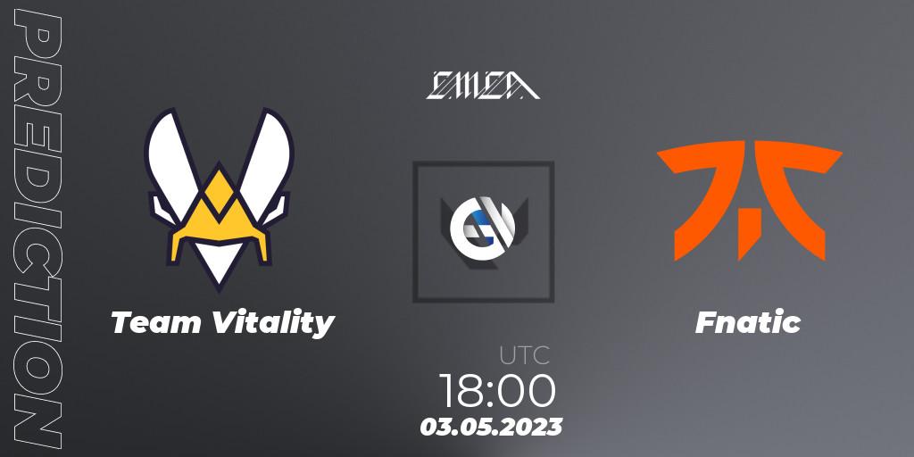 Team Vitality - Fnatic: прогноз. 03.05.2023 at 18:00, VALORANT, VCT 2023: EMEA League - Regular Season
