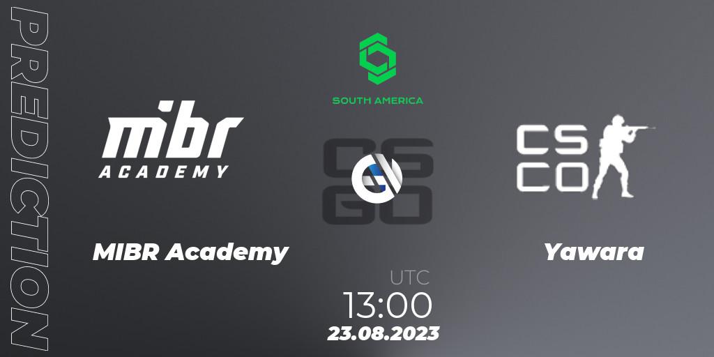 MIBR Academy - Yawara: прогноз. 23.08.2023 at 13:00, Counter-Strike (CS2), CCT South America Series #10