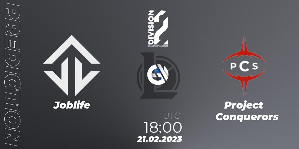 Joblife - Project Conquerors: прогноз. 21.02.2023 at 18:00, LoL, LFL Division 2 Spring 2023 - Group Stage