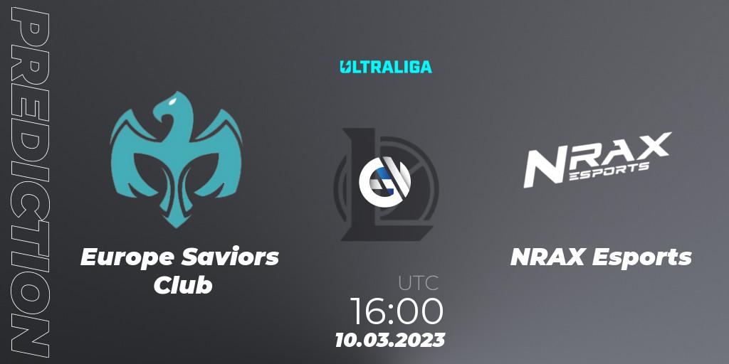 Europe Saviors Club - NRAX Esports: прогноз. 10.03.2023 at 16:00, LoL, Ultraliga 2nd Division Season 6