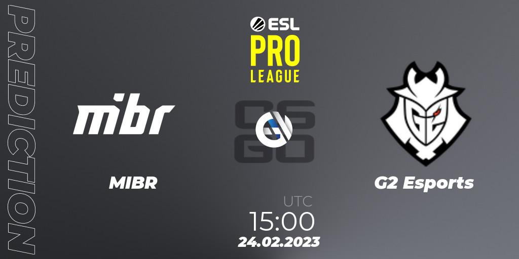 MIBR - G2 Esports: прогноз. 24.02.2023 at 19:40, Counter-Strike (CS2), ESL Pro League Season 17