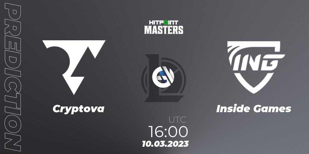Cryptova - Inside Games: прогноз. 14.03.2023 at 16:00, LoL, Hitpoint Masters Spring 2023