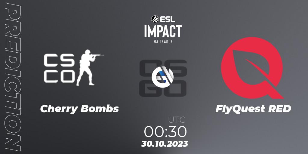Cherry Bombs - FlyQuest RED: прогноз. 29.10.2023 at 23:30, Counter-Strike (CS2), ESL Impact League Season 4: North American Division