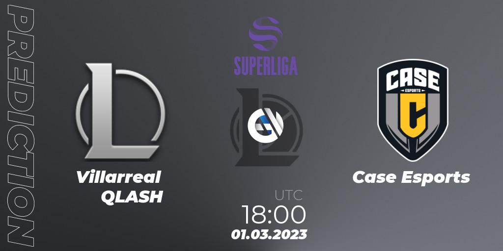 Villarreal QLASH - Case Esports: прогноз. 01.03.2023 at 18:00, LoL, LVP Superliga 2nd Division Spring 2023 - Group Stage