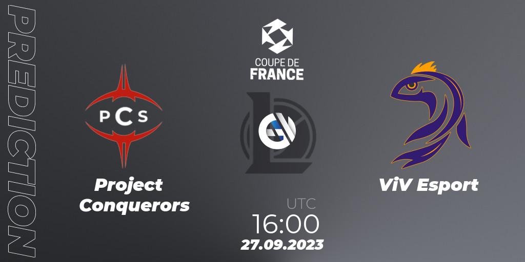 Project Conquerors - ViV Esport: прогноз. 27.09.2023 at 16:00, LoL, Coupe de France 2023