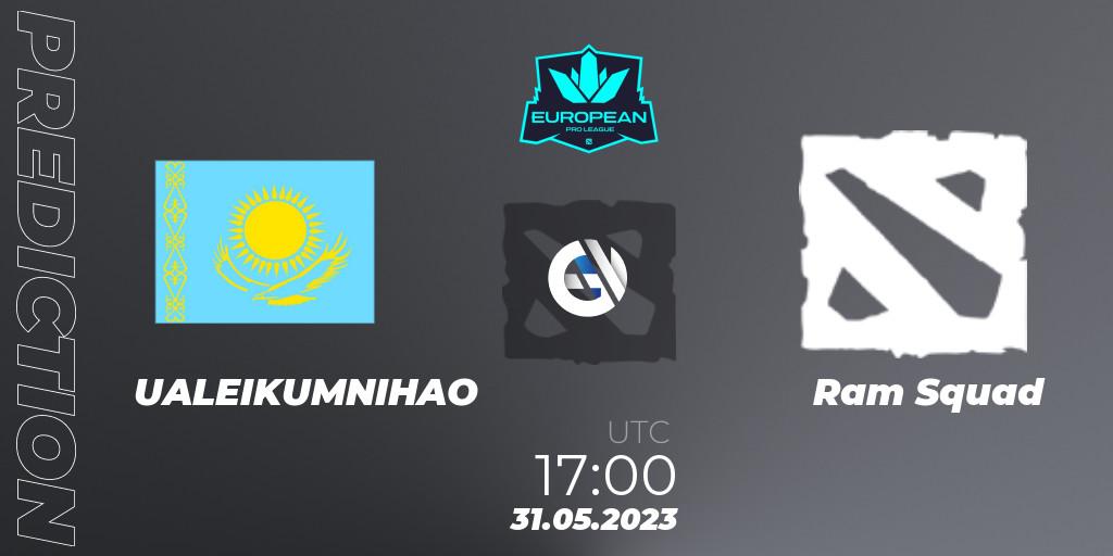 UALEIKUMNIHAO - Ram Squad: прогноз. 31.05.2023 at 18:01, Dota 2, European Pro League Season 9