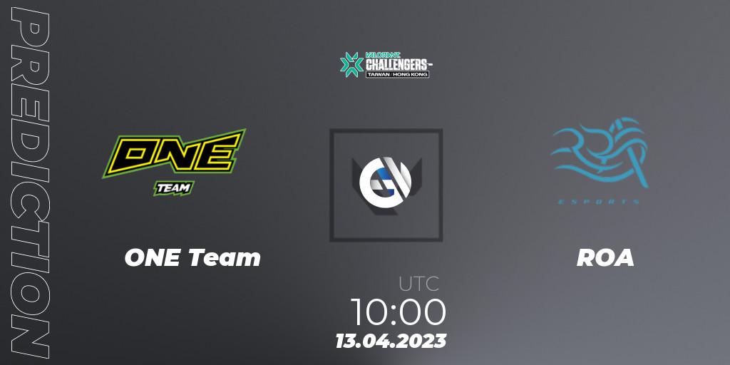 ONE Team - ROA: прогноз. 13.04.2023 at 10:00, VALORANT, VALORANT Challengers 2023: Hong Kong & Taiwan Split 2 - Group stage