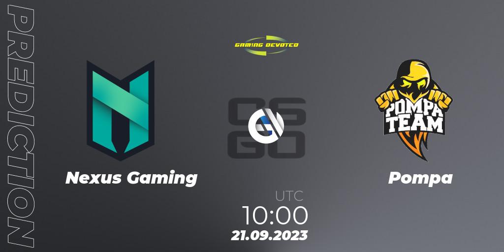 Nexus Gaming - Pompa: прогноз. 21.09.2023 at 10:00, Counter-Strike (CS2), Gaming Devoted Become The Best