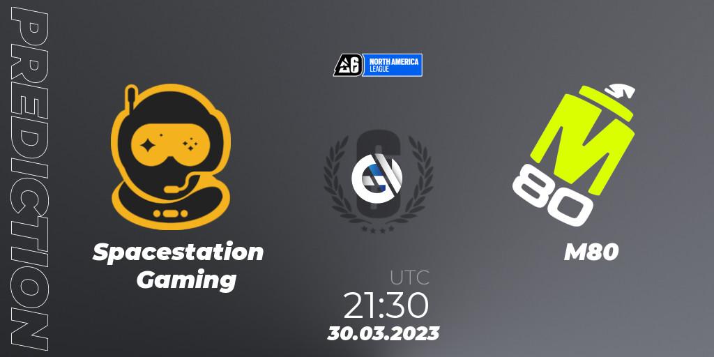 Spacestation Gaming - M80: прогноз. 30.03.2023 at 21:30, Rainbow Six, North America League 2023 - Stage 1