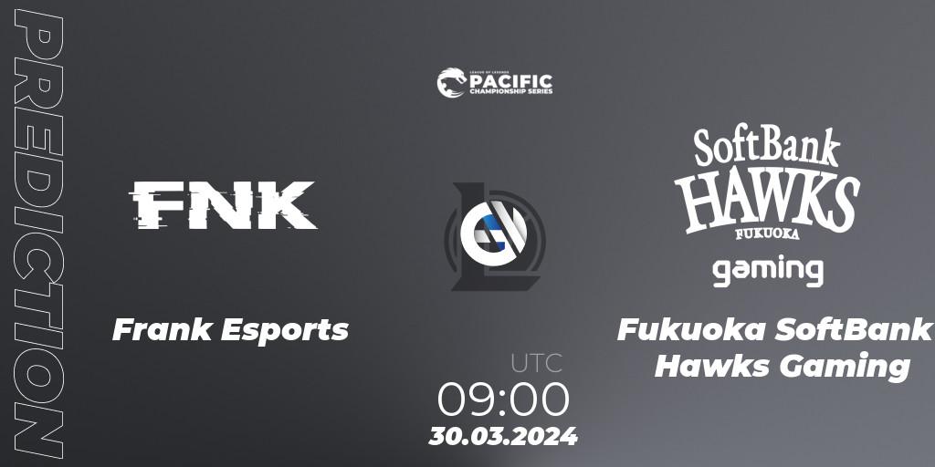 Frank Esports - Fukuoka SoftBank Hawks Gaming: прогноз. 31.03.24, LoL, PCS Playoffs Spring 2024