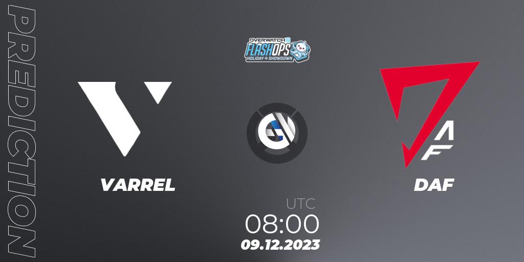 VARREL - DAF: прогноз. 09.12.2023 at 08:00, Overwatch, Flash Ops Holiday Showdown - APAC Finals
