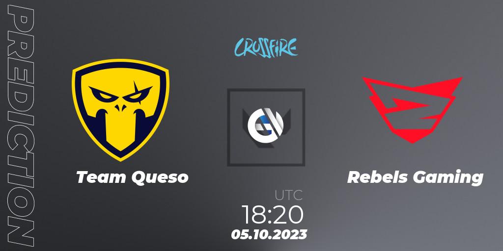 Team Queso - Rebels Gaming: прогноз. 05.10.23, VALORANT, LVP - Crossfire Cup 2023: Contenders #1