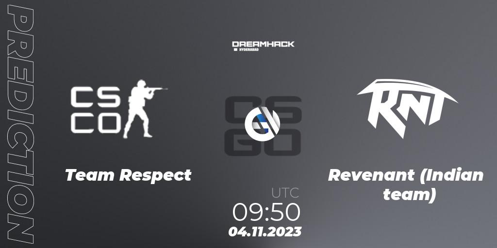 Team Respect - Revenant (Indian team): прогноз. 04.11.2023 at 09:50, Counter-Strike (CS2), DreamHack Hyderabad Invitational 2023