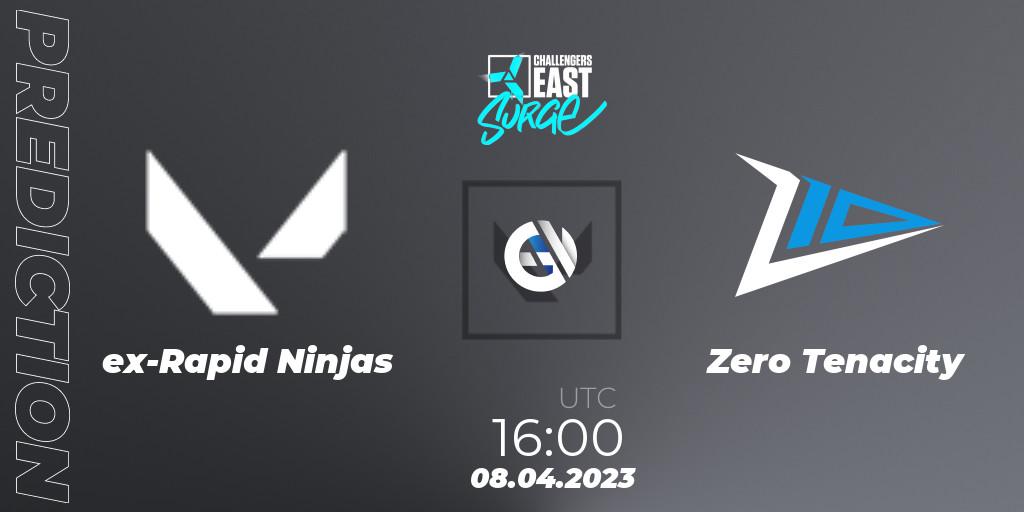 ex-Rapid Ninjas - Zero Tenacity: прогноз. 08.04.2023 at 16:05, VALORANT, VALORANT Challengers East: Surge - Split 2 - Regular Season