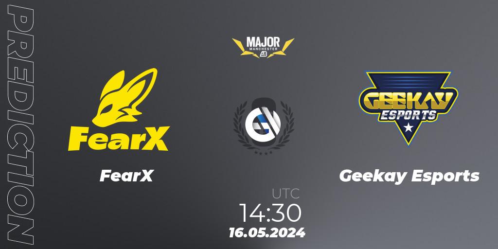 FearX - Geekay Esports: прогноз. 16.05.2024 at 14:45, Rainbow Six, BLAST R6 Major Manchester 2024