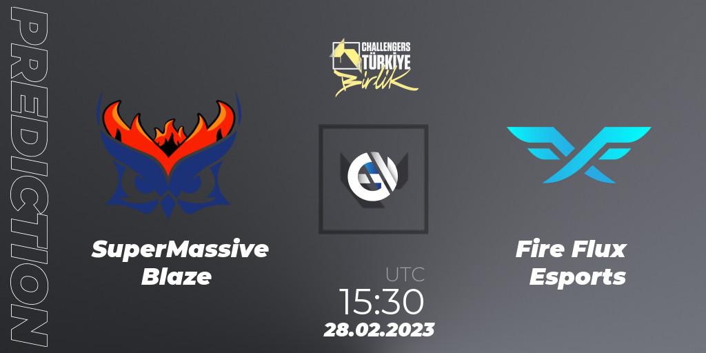 SuperMassive Blaze - Fire Flux Esports: прогноз. 28.02.23, VALORANT, VALORANT Challengers 2023 Turkey: Birlik Split 1