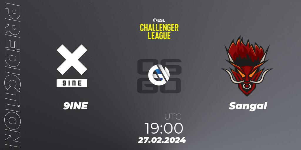9INE - Sangal: прогноз. 27.02.24, CS2 (CS:GO), ESL Challenger League Season 47: Europe