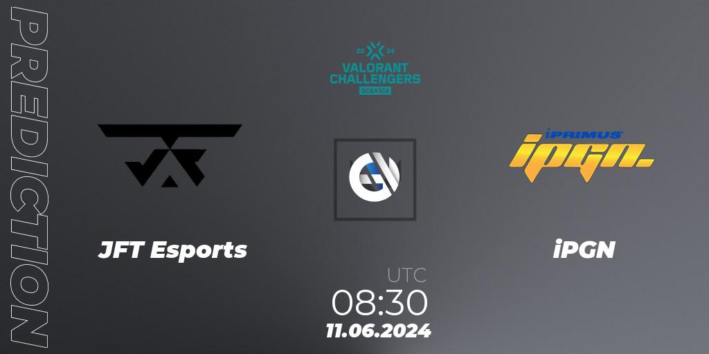 JFT Esports - iPGN: прогноз. 11.06.2024 at 08:30, VALORANT, VALORANT Challengers 2024 Oceania: Split 2