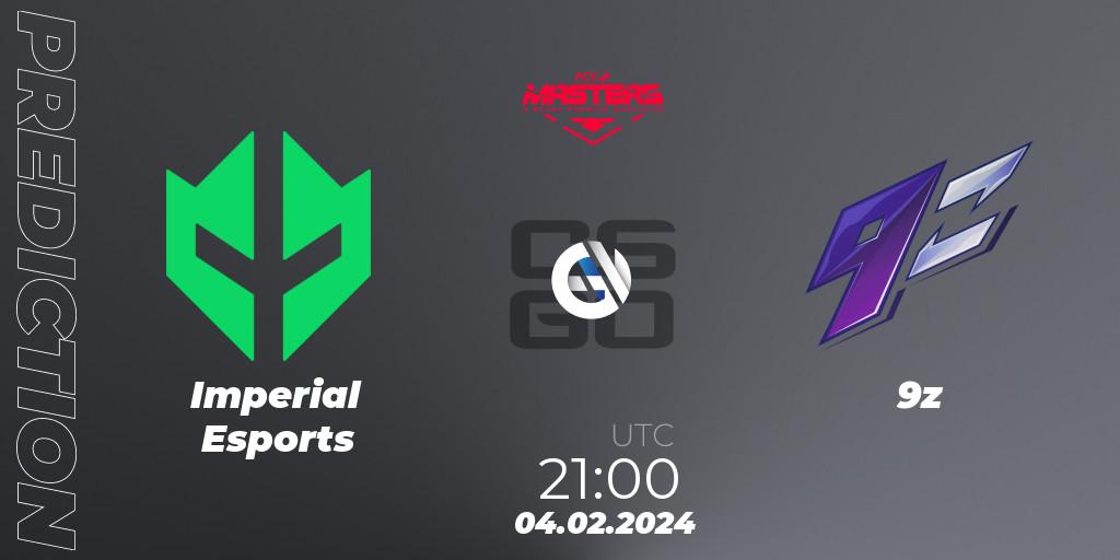 Imperial Esports - 9z: прогноз. 04.02.2024 at 21:00, Counter-Strike (CS2), ACE South American Masters Spring 2024 - A BLAST Premier Qualifier