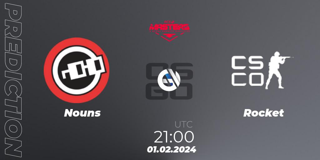 Nouns - Rocket: прогноз. 01.02.2024 at 21:00, Counter-Strike (CS2), ACE North American Masters Spring 2024 - A BLAST Premier Qualifier