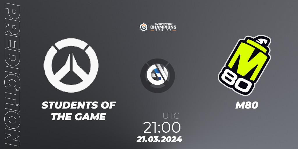 STUDENTS OF THE GAME - M80: прогноз. 21.03.2024 at 21:00, Overwatch, Overwatch Champions Series 2024 - North America Stage 1 Main Event
