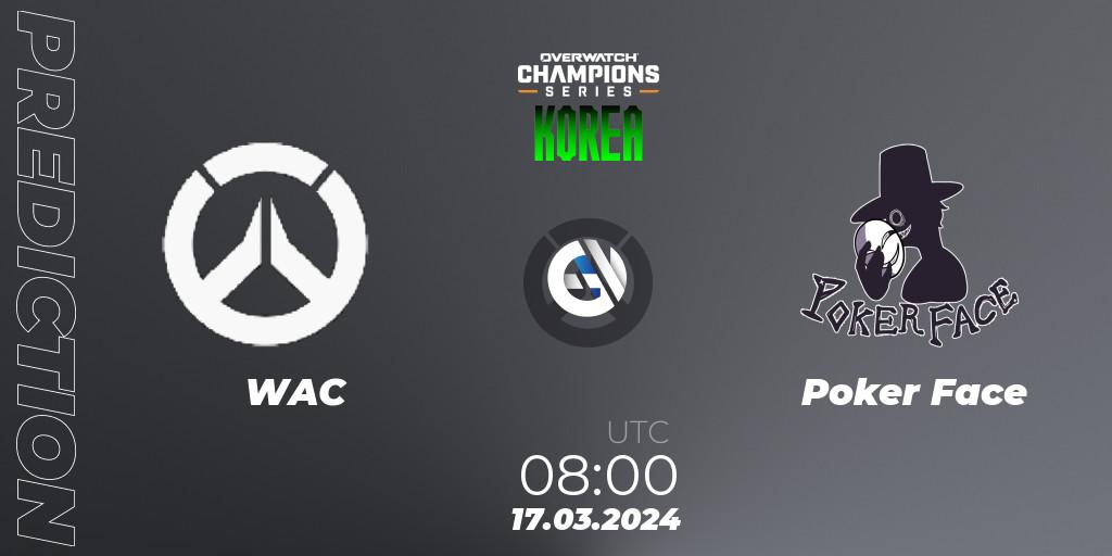 WAC - Poker Face: прогноз. 17.03.2024 at 08:00, Overwatch, Overwatch Champions Series 2024 - Stage 1 Korea