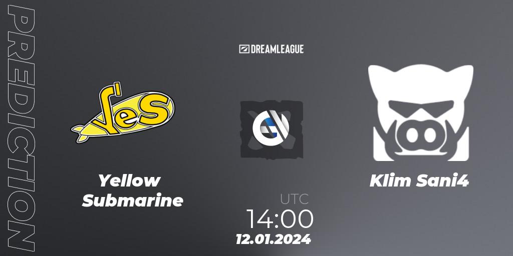 Yellow Submarine - Klim Sani4: прогноз. 12.01.2024 at 14:15, Dota 2, DreamLeague Season 22: Eastern Europe Open Qualifier #2