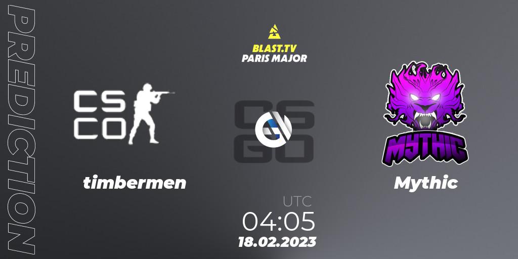 timbermen - Mythic: прогноз. 18.02.2023 at 04:05, Counter-Strike (CS2), BLAST.tv Paris Major 2023 North America RMR Closed Qualifier