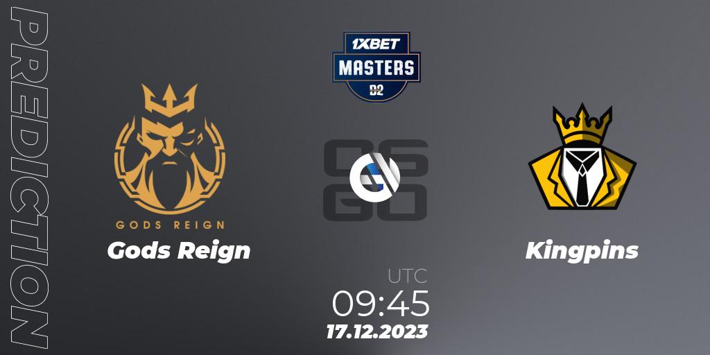 Gods Reign - Kingpins: прогноз. 17.12.2023 at 09:45, Counter-Strike (CS2), Dust2.in Masters #5