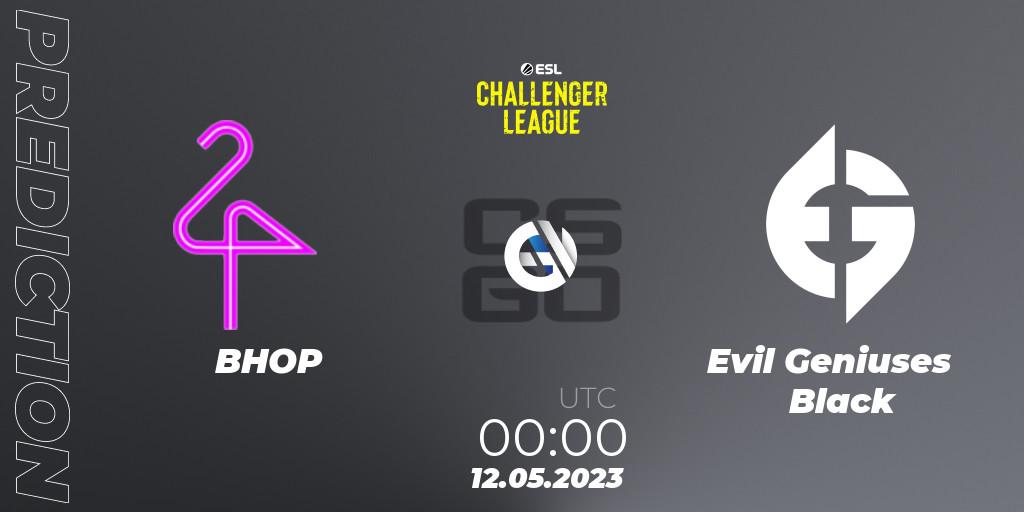 BHOP - Evil Geniuses Black: прогноз. 12.05.23, CS2 (CS:GO), ESL Challenger League Season 45: North America