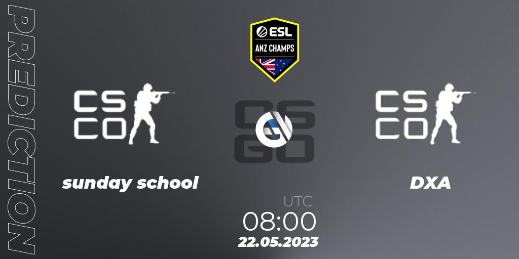 sunday school - DXA Esports: прогноз. 22.05.2023 at 08:00, Counter-Strike (CS2), ESL ANZ Champs Season 16