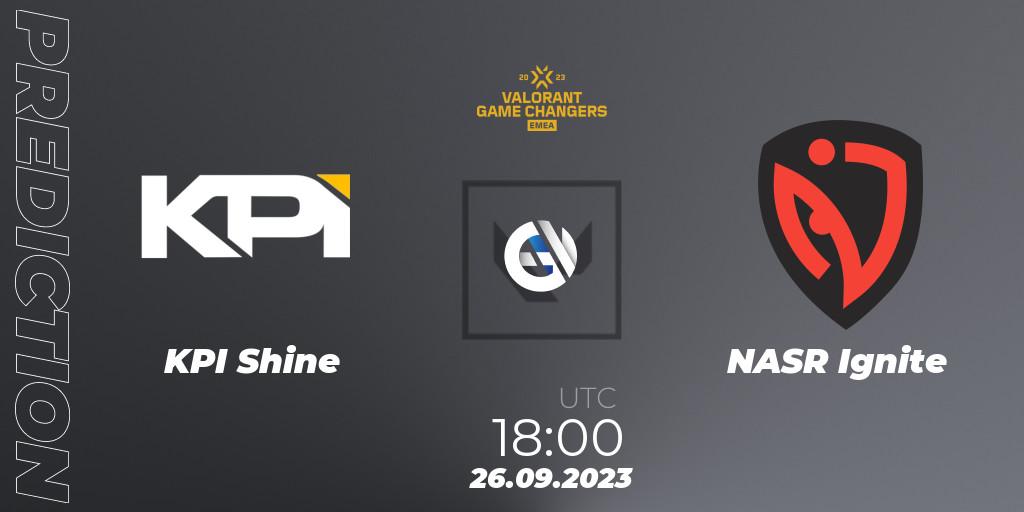 KPI Shine - NASR Ignite: прогноз. 26.09.2023 at 18:00, VALORANT, VCT 2023: Game Changers EMEA Stage 3 - Group Stage