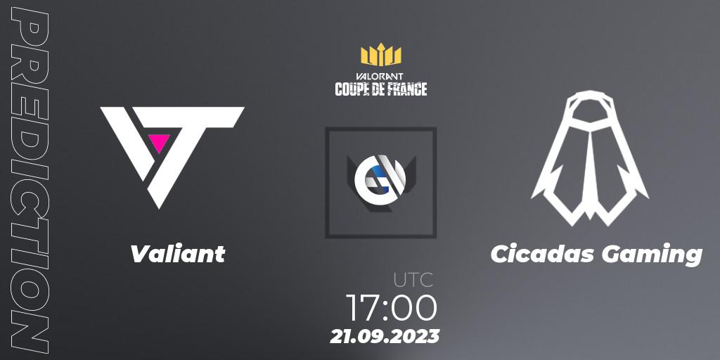 Valiant - Cicadas Gaming: прогноз. 21.09.2023 at 17:00, VALORANT, VCL France: Revolution - Coupe De France 2023