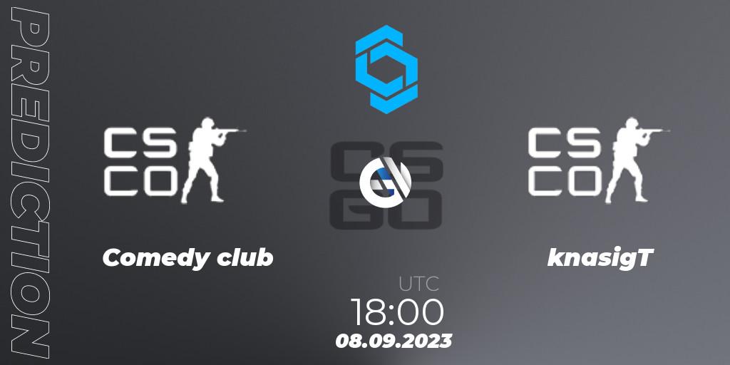 Comedy club - knasigT: прогноз. 08.09.2023 at 19:20, Counter-Strike (CS2), CCT East Europe Series #2: Closed Qualifier