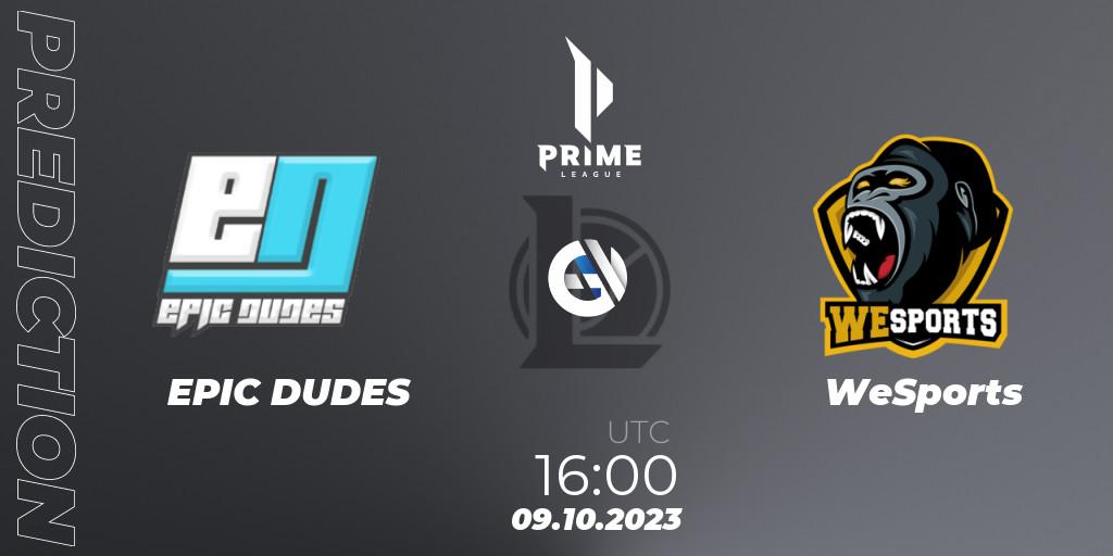 EPIC DUDES - WeSports: прогноз. 09.10.2023 at 16:00, LoL, Prime League Pokal 2023