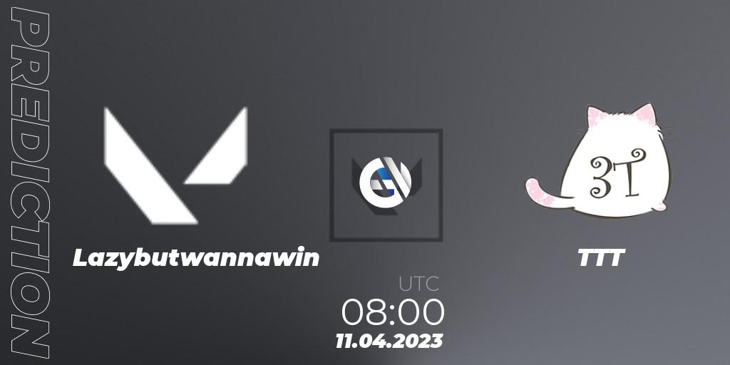 Lazybutwannawin - TTT: прогноз. 11.04.2023 at 08:00, VALORANT, VALORANT Challengers 2023: Vietnam Split 2 - Group Stage