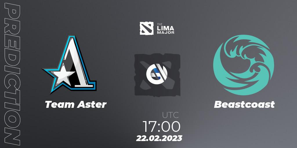 Team Aster - Beastcoast: прогноз. 22.02.2023 at 18:01, Dota 2, The Lima Major 2023