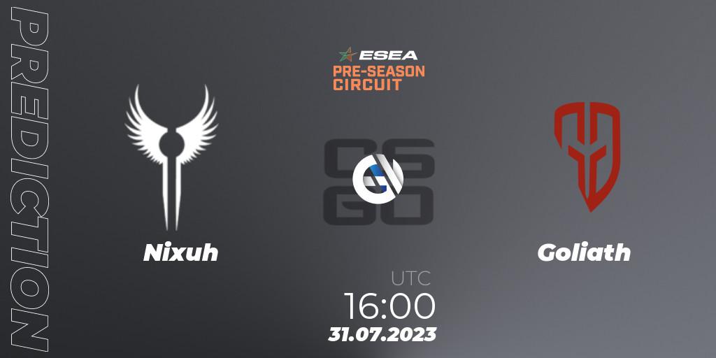 Nixuh - Goliath: прогноз. 31.07.2023 at 16:00, Counter-Strike (CS2), ESEA Pre-Season Circuit 2023: South African Final