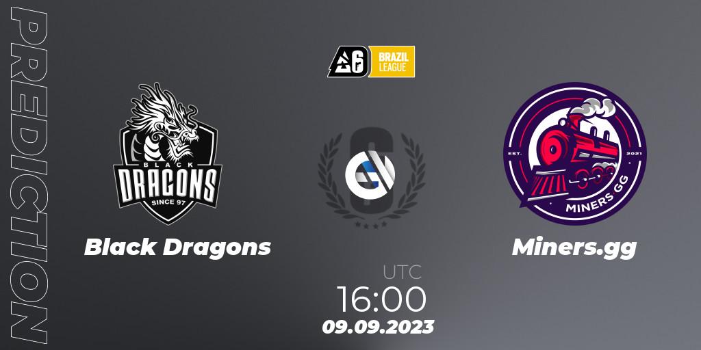Black Dragons - Miners.gg: прогноз. 09.09.2023 at 16:00, Rainbow Six, Brazil League 2023 - Stage 2